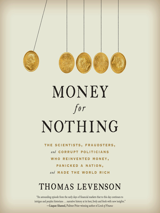 Title details for Money for Nothing by Thomas Levenson - Available